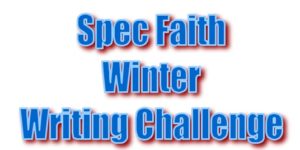 Spec Faith Winter Writing Challenge