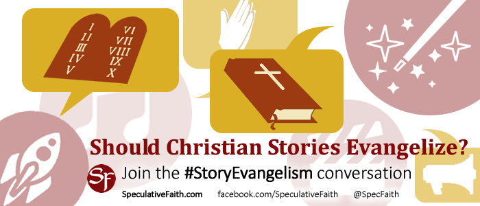 Should Christian Stories Evangelize? #StoryEvangelism